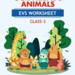CBSE Class 3 EVS Our Friends Animals Worksheet with Solutions