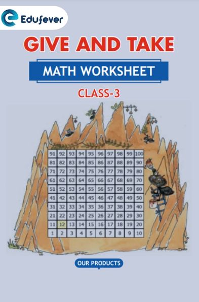CBSE Class 3 Math Give And Take Worksheet with Solutions