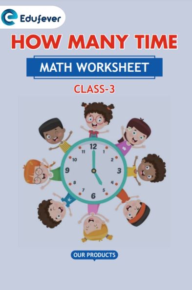 CBSE Class 3 Math How Many Time Worksheet with Solutions