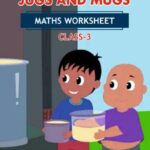 CBSE Class 3 Math Jugs and Mugs Worksheet with Solutions