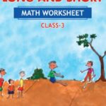 CBSE Class 3 Math Long and Short Worksheet with Solutions