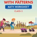 CBSE Class 3 Math Play with Patterns Worksheet with Solutions