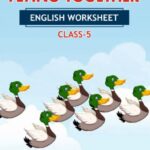 CBSE Class 5 English Flying Together Worksheet with Solutions