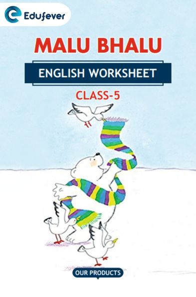 CBSE Class 5 English Malu Bhalu Worksheet with Solutions