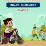 CBSE Class 5 English Nobody's Friend Worksheet with Solutions