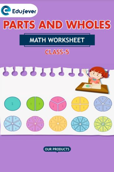 CBSE Class 5 Math Parts and Wholes Worksheet with Solutions
