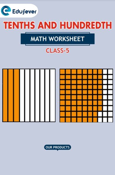 CBSE Class 5 Math Tenths and Hundredths Worksheet With Solutions