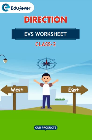 CBSE Class 2 EVS Direction Worksheet with Solutions
