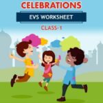 CBSE Class 1 EVS Festivals And Celebrations Worksheet with Solutions