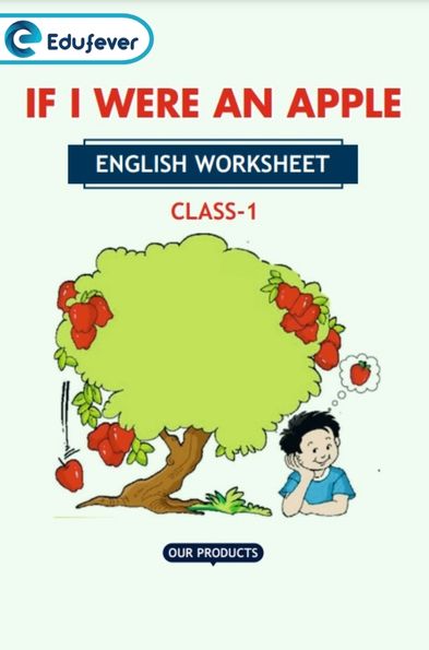 CBSE Class 1 English IF I WERE AN APPLE Worksheet with Solutions