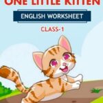 CBSE Class 1 English One Little Kitten Worksheet with Solutions