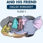 CBSE Class 1 English The Tailor And His Friend Worksheet with Solutions