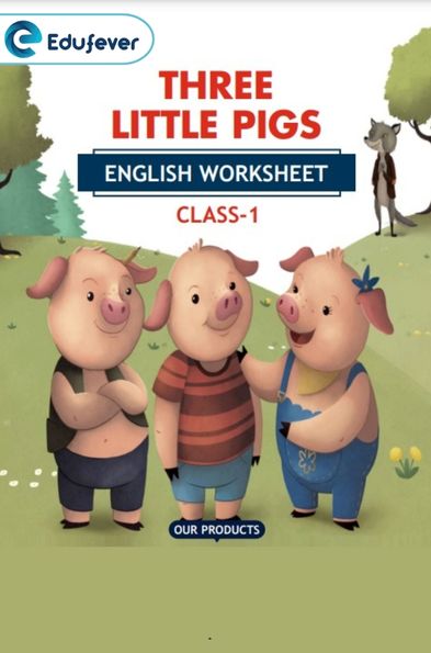 CBSE Class 1 English Three Little Pigs Worksheet with Solutions