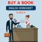 CBSE Class 4 English Going to Buy A Book Worksheet with Solutions