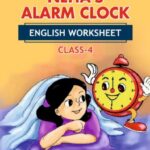 CBSE Class 4 English Neha's Alarm Clock Worksheet with Solutions