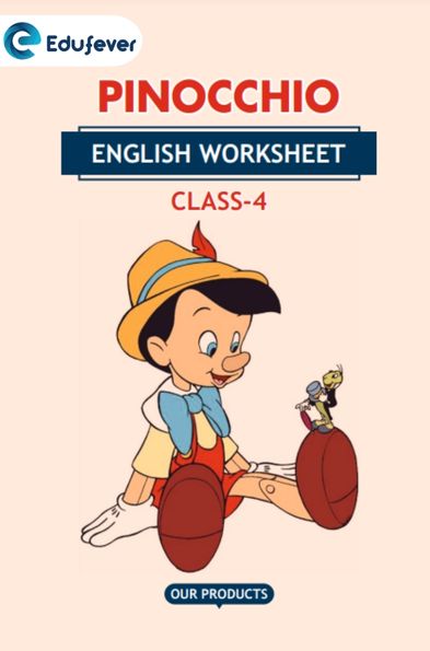 CBSE Class 4 English Pinocchio Worksheet with Solutions