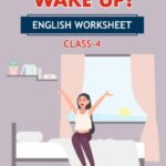 CBSE Class 4 English Wake Up Worksheet with Solutions