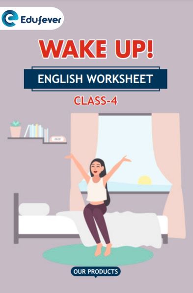 CBSE Class 4 English Wake Up Worksheet with Solutions