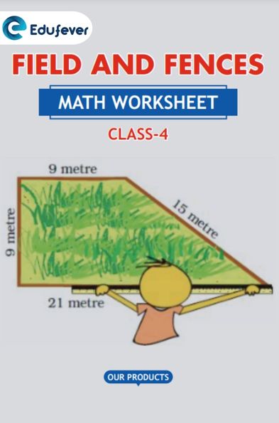 CBSE Class 4 Math Field and Fences Worksheet with Solutions
