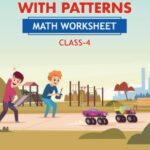 CBSE Class 4 Math Play with Patterns Worksheet with Solutions