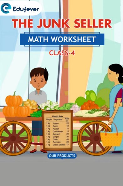 CBSE Class 4 Math The Junk Seller Worksheet with Solutions