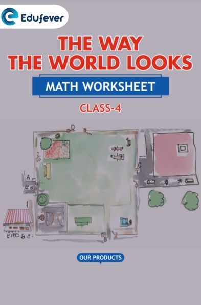CBSE Class 4 Math The Way The World Looks Worksheet with Solutions