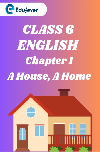 CBSE Class 6 A House, A Home Worksheets