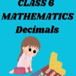 CBSE Class 6 Chapter 8 Decimals Worksheets