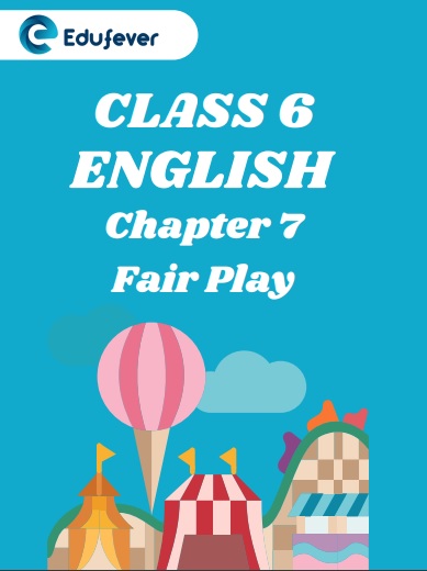 CBSE Class 6 Fair Play Worksheets