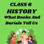 CBSE Class 6 History Chapter 4 What Books And Burials Tell Us Worksheets
