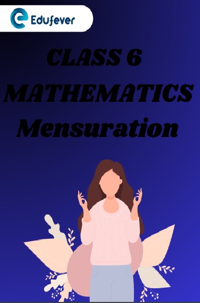 CBSE Class 6 Maths Chapter 10 Mensuration Worksheets