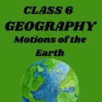 CBSE Class 6 Motions of the Earth worksheets