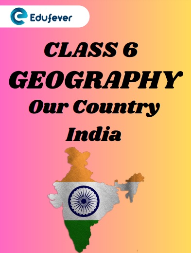CBSE Class 6 Our Country India Worksheets
