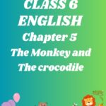CBSE Class 6 The Monkey and The crocodile Worksheets