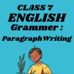 CBSE Class 7 English Chapter 8 Paragraph Writing Worksheets