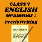 CBSE Class 7 English Chapter 9 Precis Writing worksheets