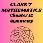 CBSE Class 7 Maths Chapter 12 Summary Worksheet