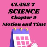CBSE Class 7 Science Chapter 9 Motion and Time Worksheet
