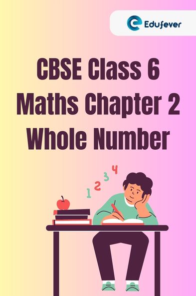 Class 6 Chapter 2 Whole Number Worksheet