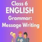 Class 6 English Massage Writing