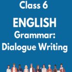 Class 6 English Dialogue Writing