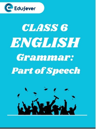 class 6 English Grammar Part of Speech