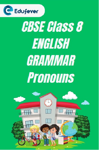 CBSE Class 8 Chapter 20 Pronouns Worksheet