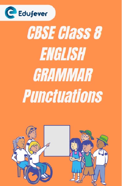 CBSE Class 8 Chapter 21 Punctuations Worksheet