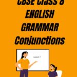 CBSE Class 8 Chapter 7 Conjunctions Worksheet