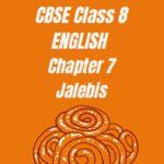 CBSE Class 8 Chapter 7 Jalebis Worksheet