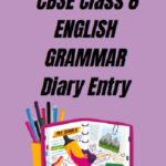 CBSE Class 9 Chapter 10 Diary Entry Worksheet