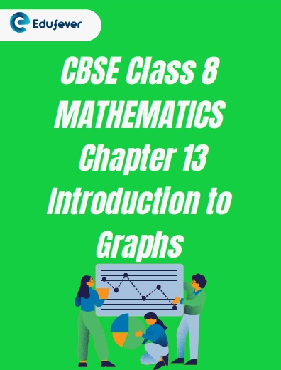 CBSE Class 8 Chapter 13 Introduction to Graphs Worksheet
