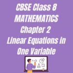 CBSE Class 8 Chapter 2 Linear Equations in One Variable Worksheet
