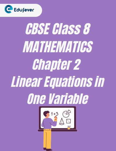 CBSE Class 8 Chapter 2 Linear Equations in One Variable Worksheet